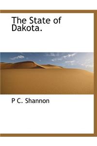 The State of Dakota.