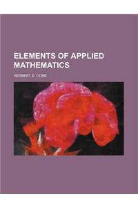 Elements of Applied Mathematics