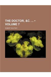 The Doctor, &C. (Volume 7)