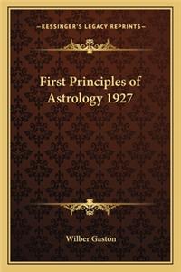 First Principles of Astrology 1927