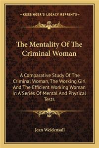 Mentality of the Criminal Woman