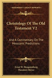 Christology of the Old Testament V2