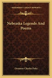 Nebraska Legends and Poems