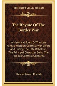 The Rhyme of the Border War