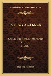 Realities And Ideals