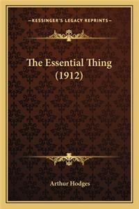 The Essential Thing (1912)
