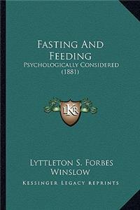 Fasting And Feeding