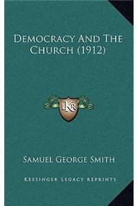 Democracy and the Church (1912)