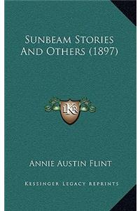 Sunbeam Stories And Others (1897)