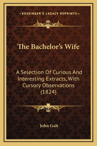The Bachelor's Wife