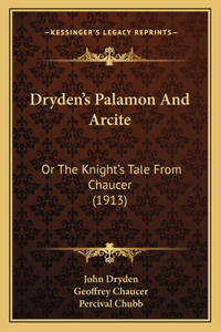 Dryden's Palamon And Arcite