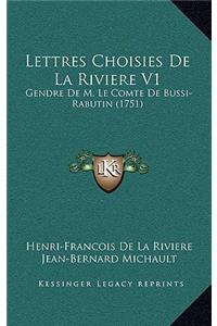 Lettres Choisies De La Riviere V1