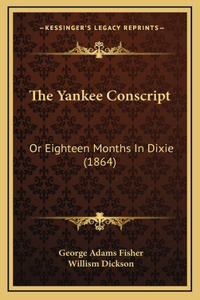 The Yankee Conscript