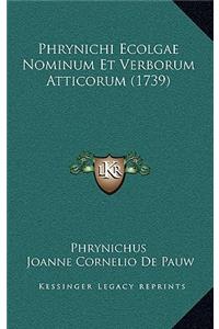 Phrynichi Ecolgae Nominum Et Verborum Atticorum (1739)