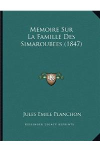 Memoire Sur La Famille Des Simaroubees (1847)