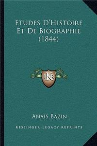 Etudes D'Histoire Et de Biographie (1844)