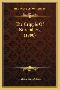 Cripple Of Nuremberg (1900)