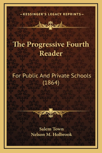 The Progressive Fourth Reader