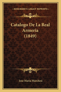 Catalogo De La Real Armeria (1849)