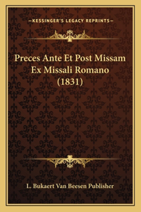 Preces Ante Et Post Missam Ex Missali Romano (1831)