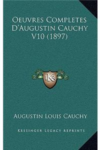Oeuvres Completes D'Augustin Cauchy V10 (1897)