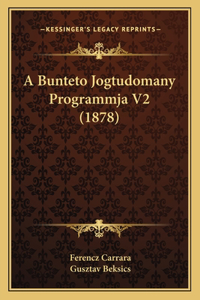 A Bunteto Jogtudomany Programmja V2 (1878)