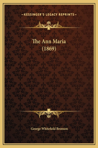 The Ann Maria (1869)