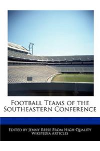 Football Teams of the Southeastern Conference