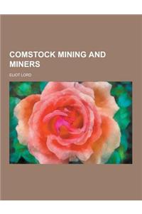 Comstock Mining and Miners