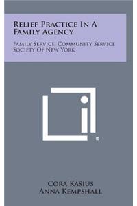Relief Practice in a Family Agency