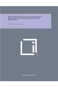 First Committee, Political and Security Questions, Including Regulation of Armaments
