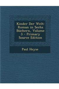 Kinder Der Welt: Roman in Sechs Buchern, Volume 3