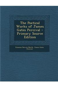 Poetical Works of James Gates Percival
