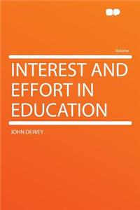 Interest and Effort in Education