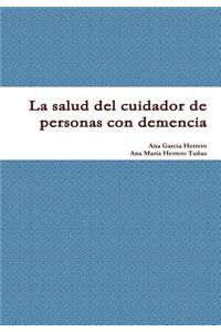 salud del cuidador de personas con demencia