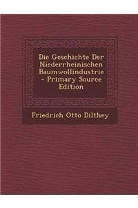 Die Geschichte Der Niederrheinischen Baumwollindustrie