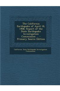 The California Earthquake of April 18, 1906