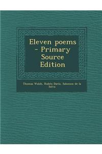 Eleven Poems - Primary Source Edition