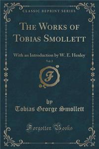 The Works of Tobias Smollett, Vol. 2