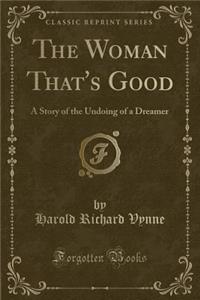 The Woman That's Good