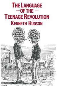 Language of the Teenage Revolution