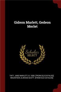 Gideon Marlett, Gedeon Merlet