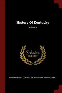 History Of Kentucky; Volume 4