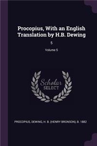 Procopius, With an English Translation by H.B. Dewing