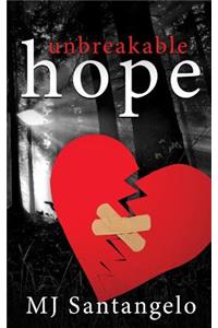 Unbreakable Hope