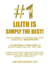 Lilith Is Simply the Best Affirmations Workbook Positive Affirmations Workbook Includes: Mentoring Questions, Guidance, Supporting You