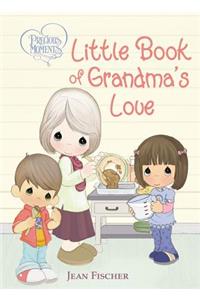 Precious Moments: Little Book of Grandma's Love