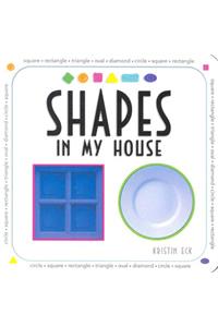 Shapes in My House