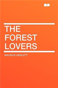 The Forest Lovers