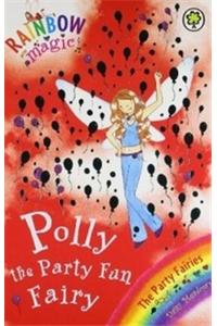 Rainbow Magic: INDIAN EDT: The Party Fairies: 19: Polly the Party Fun Fairy